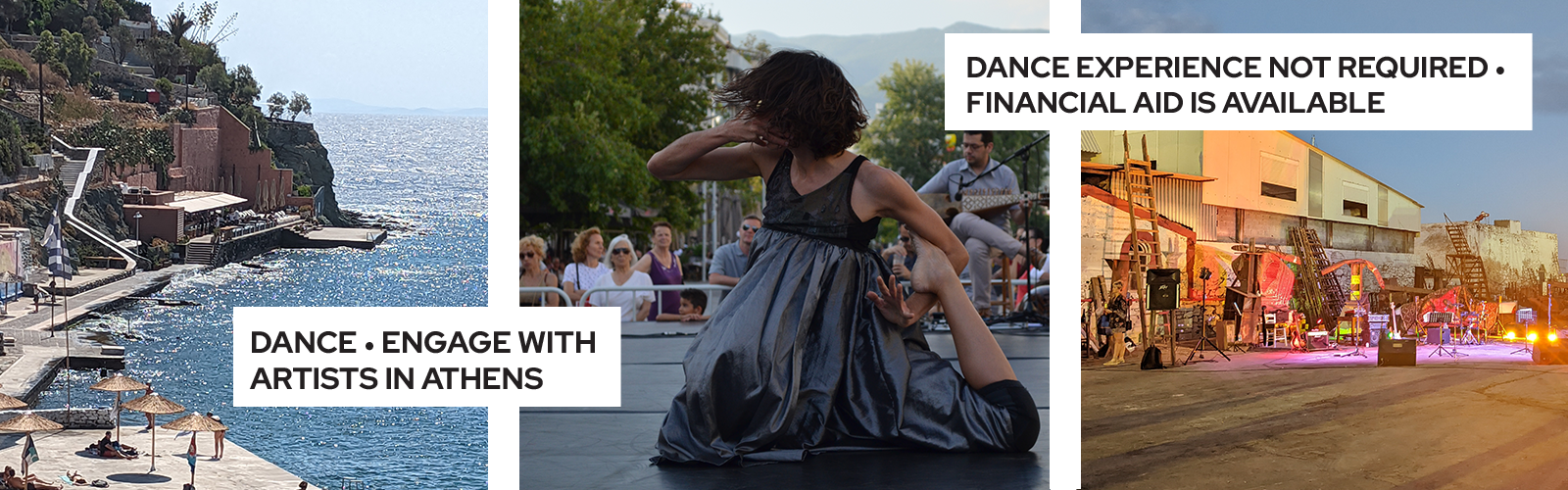 Collage of images displaying what life is like on the program in Greece. There are two pieces of text that read: "Dance and engage with artists in Athens" and "Dance experience not required, financial aid is available."
